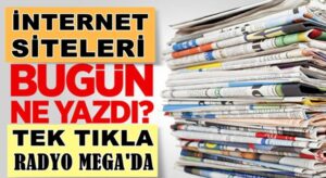 İnternethaber Siteleri Ensonhaber’lerde ne yazdı sondakikahaber