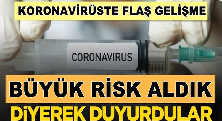  Koronavirüs Aşısını bulduk ‘Büyük risk aldık’ diyerek duyurdular