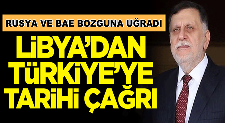  Libya’dan Türkiye’ye tarihi çağrı, Rusya ve BAE bozguna uğradı!