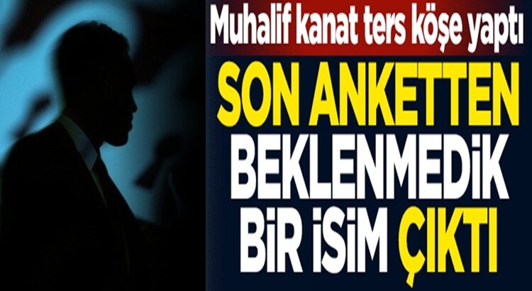  Muhalif kanatta cumhurbaşkanlığında şok isimler! Son ankette o isimler