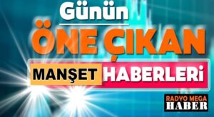 Radyo Mega’da Ensonhaber’ler ve internethaber’leri bir tık uzağınızda