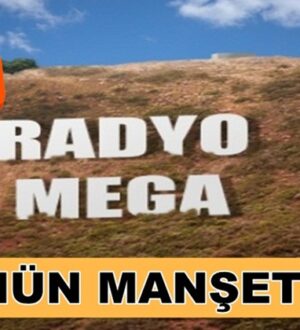 Radyo Mega’da Ensonhaber’leri Sabahh Akşam İnternethaber’leri