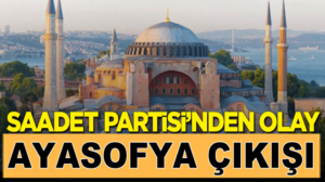 Saadet Partisi İstanbul İl Başkanı Abdullah Sevim’den olay Ayasofya çıkışı