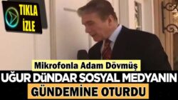 Sözcü yazarı Uğur Dündar’ın yıllar önce mikrofonla adam dövmüş