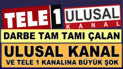 Tele 1 ve Ulusal Kanal’a darbe kutlamasına rtük’ten ceza