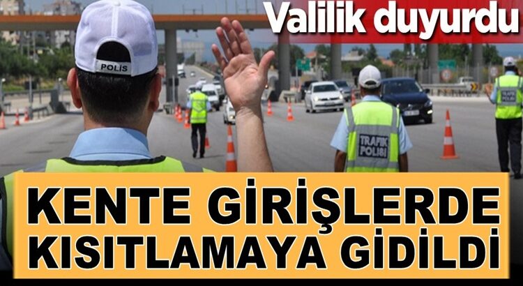  Tekirdağ Valiliği duyurdu! Kente girişler sınırlandırıldı !