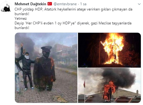 Mehmet Dağtekin isimli bir vatandaş CHP’nin beraber hareket ettiği HDP’lilerin yakın geçmişte defalarca Mustafa Kemal büst ve heykellerini yaktığını hatırlatarak "CHP yoldaşı HDP, Atatürk heykellerini ateşe verirken gıkları çıkmayan da bunlardı! Yetmez Deyip 'Her CHP'li evden 1 oy HDP'ye" diyerek, gazi Meclise taşıyanlarda bunlardı!" ifadelerini kullandı.