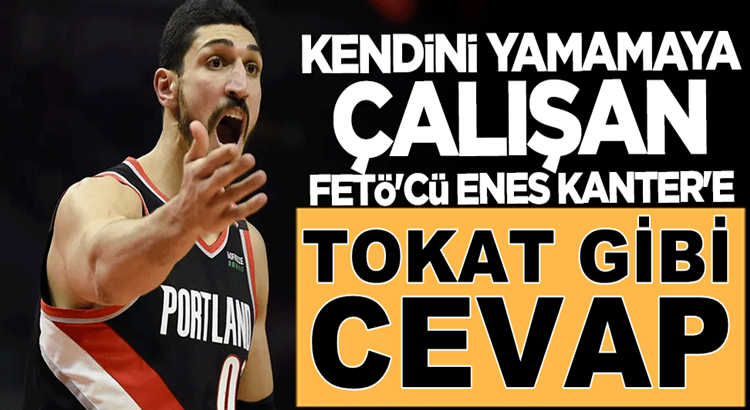  Fenerbahçe’den FETÖ’cü Enes Kanter’e tokat gibi cevap