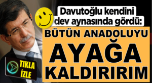 Gelecek Partisi Lideri Ahmet Davutoğlu’ndan boyunu aşan sözler