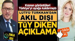 Lütfü Türkkan Kızı Dilara Türkkan’nın Hız yapmasını böyle savundu
