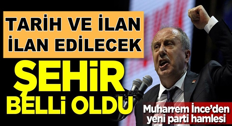  Muharrem İnce’den yeni parti işareti adı belli o şehirden ilan edilecek