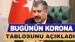 Sağlık Bakanı Koca 29 Temmuz Koronavirüs verilerini açıkladı