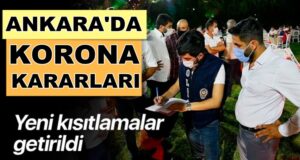 Ankara’da yeni koronavirüs kısıtlamaları kararları açıklandı