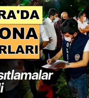 Ankara’da yeni koronavirüs kısıtlamaları kararları açıklandı