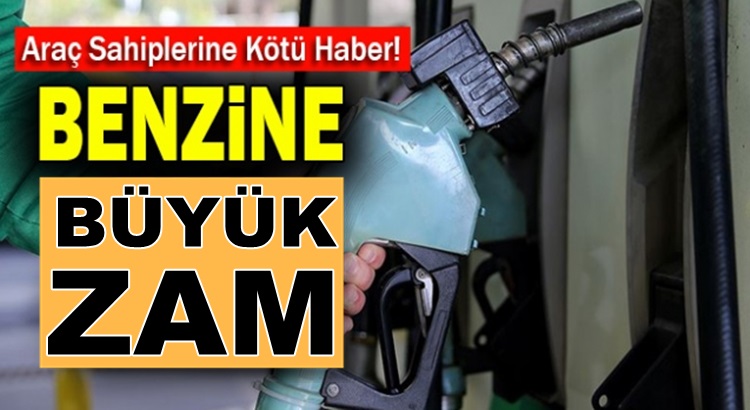  Araç sahiplerine üzücü haber benzine büyük zam geldi