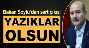 Bakan Soylu’dan İstanbul Barosuna sert çıkış: Yazıklar olsun
