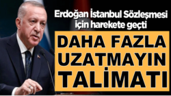 Cumhurbaşkanı Erdoğan İstanbul Sözleşmesi için düğmeye bastı