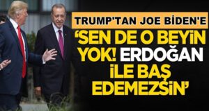 Donald Trump rakibi Joe Biden’e Başkan Erdoğan’la yüklendi