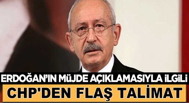  Erdoğan’ın Doğalgaz müjdesi sorası CHP’den vekillerine flaş talimat