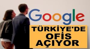 Hükümetin Sosyal medya yasasıyla beraber google Türkiye’de ofis açıyor