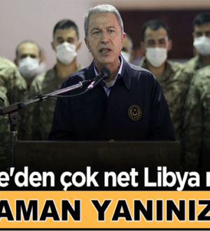 Hulusi Akar’dan kararlı Libya açıklaması: Daima yanınızdayız