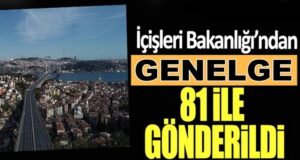 İçişleri Bakanlığından 81 şehre Koronavirüs için yeni genelge