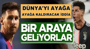 Juventus, Lionel Messi ve Cristiano Ronaldo’yu transfer etmeye çok yakın