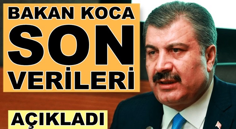  Koronavirüs 4 Ağustos verilerini sağlık Bakanı Fahrettin Koca açıkladı