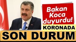 Koronavirüs Türkiye 10 Ağustos bilançosunu Bakan Koca açıkladı