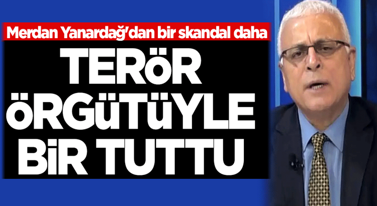  Merdan Yanardağ’dan skandal ! Terör örgütüyle bir tuttu