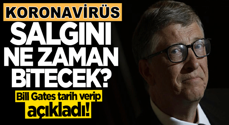  Microsoft’un kurucusu Bill Gates’ten  flaş koronavirüs açıklaması