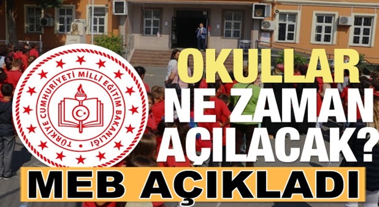  Milli Eğitim Bakanlığından önemli açıklama Okullar açılacakmı?