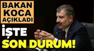 Sağlık Bakanı Fahrettin Koca 8 Ağustos Koronavirüs verilerini açıkladı