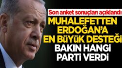 Son Ankete göre Erdoğan’a en büyük desteği bakın hangi parti verdi