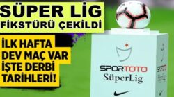 Süper Lig’de 2020-2021 sezonu fikstürü çekildi! İlk derbi ne zaman