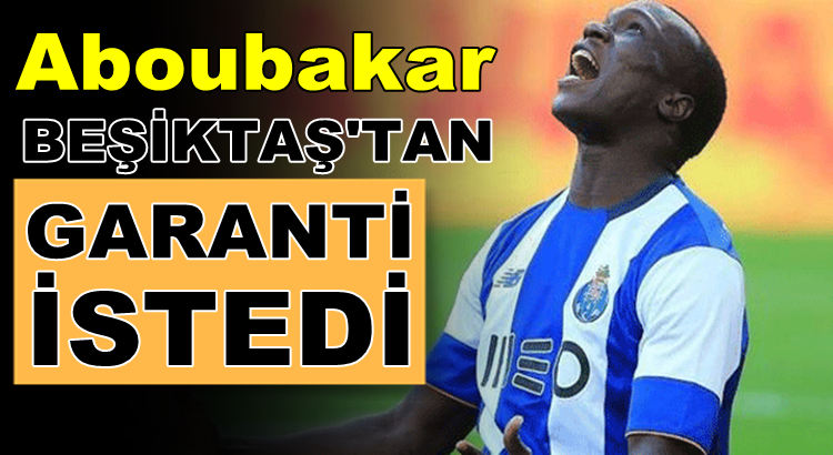  Beşiktaş yeniden istiyordu! Vincent Aboubakar’dan şok talep