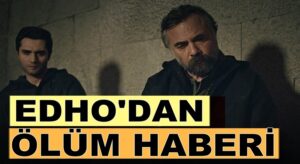 Eşkıya Dünyaya Hükümdar Olmaz dizisinden ölüm haberi daha geldi