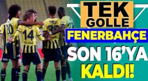 Fenerbahçe Ziraat Türkiye Kupasında Karacabey Belediyespor’u eledi