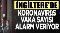 İngiltere’de koronavirüs vaka sayılarının yükselmesini engelleyemiyor