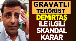 Selahattin Demirtaş hakkında AİHM’den skandal karar