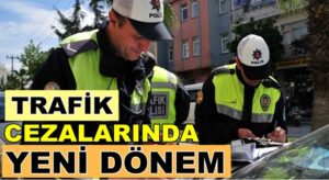 Trafik cezalarında yeni dönem, cezalar mail yoluyla gönderilecek