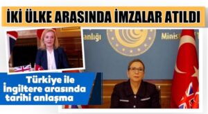 Türkiye ve İngiltere arasında tarihi anlaşma imzalandı yeni yılda devrede