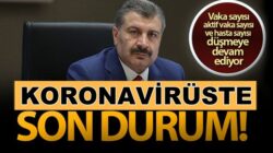Türkiye’de 26 Aralık koronavirüs tablosunu Fahrettin Koca açıkladı