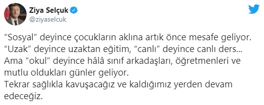 Uzaktan eğitim süreci devam ederken Milli Eğitim Bakanı Ziya Selçuk, yüz yüze eğitimle ilgili heyecanlandıran bir açıklamada bulundu.