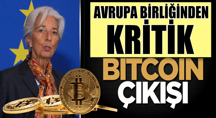  Abrupa Birliği Mekez Bankası Başkanı Christine Lagarde kritik Bitcoin çıkışı