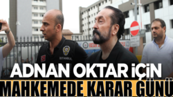 Adnan Oktar için gözler yarınki mahkemeye çevrildi!