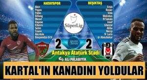 Beşiktaş Atakaş Hatayspor deplasmanında 2 puan bıraktı