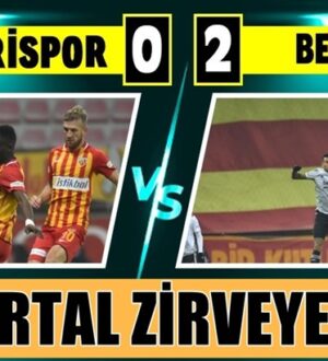 Beşiktaş Kayserispor’u deplasmanda 2 golle geçerek liderliğe yerleşti