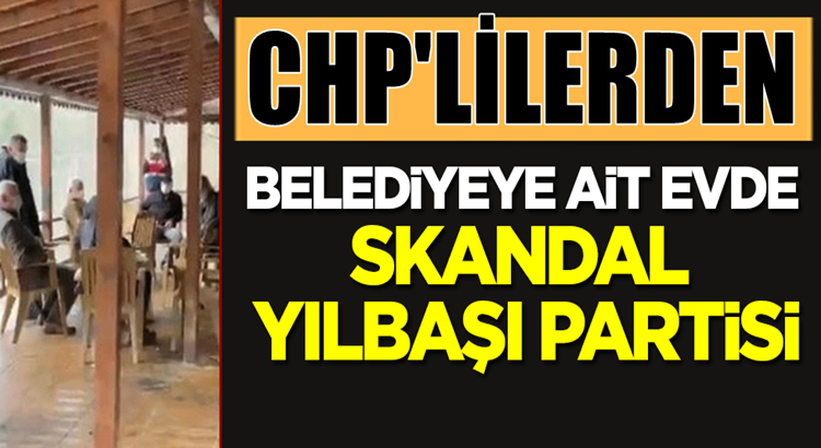  CHP’liler Rize’nin Fındıklı ilçesinde yılbaşı partisi düzenledi