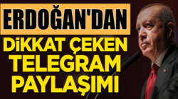 Cumhurbaşkanı Erdoğan’dan çarpıcı ‘Telegram’ paylaşımı